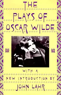 Piesele lui Oscar Wilde - The Plays of Oscar Wilde