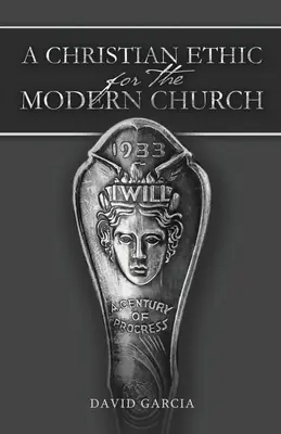 O etică creștină pentru biserica modernă - A Christian Ethic for the Modern Church
