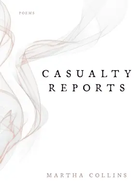 Casualty Reports: Poezii - Casualty Reports: Poems