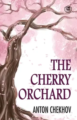 Livada de vișini - The Cherry Orchard