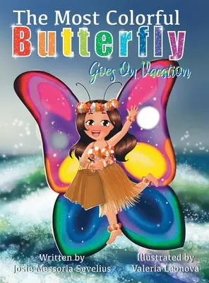 Cel mai colorat fluture pleacă în vacanță - The Most Colorful Butterfly Goes On Vacation