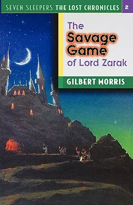 Jocurile sălbatice ale Lordului Zarak: Volumul 2 - The Savage Games of Lord Zarak: Volume 2