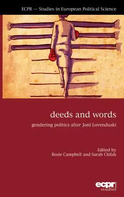 Fapte și cuvinte: Politica de gen după Joni Lovenduski - Deeds and Words: Gendering Politics after Joni Lovenduski