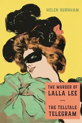 Crima lui Lalla Lee / The Telltale Telegram - The Murder of Lalla Lee / The Telltale Telegram