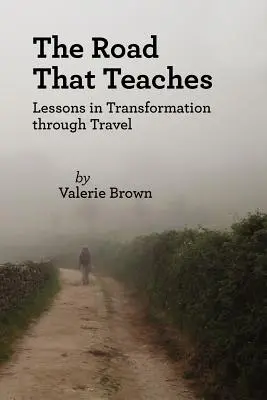 Drumul care învață - The Road That Teaches