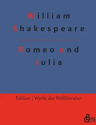 Romeo și Julieta - Romeo und Julia