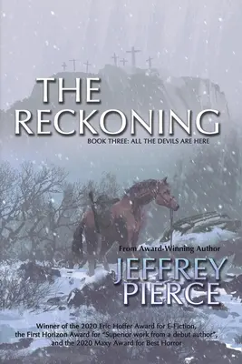 The Reckoning: Cartea a treia: Toți diavolii sunt aici - The Reckoning: Book Three: All The Devils Are Here