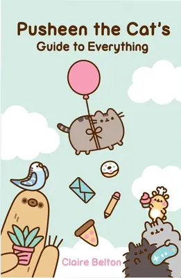 Ghidul pisicii Pusheen pentru orice - Pusheen the Cat's Guide to Everything