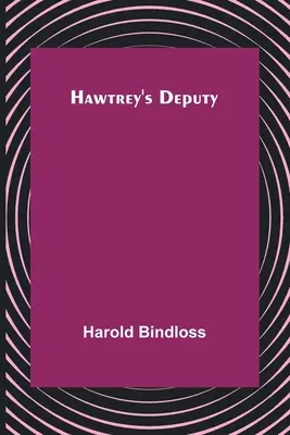 Adjunctul lui Hawtrey - Hawtrey's Deputy