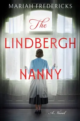 Bona Lindbergh - The Lindbergh Nanny