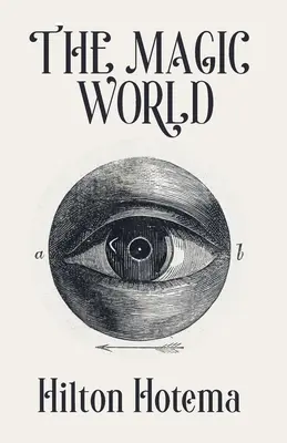 Lumea magică - The Magic World
