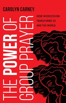 Puterea rugăciunii în grup: Cum mijlocirea ne transformă pe noi și lumea - The Power of Group Prayer: How Intercession Transforms Us and the World