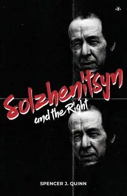 Soljenițîn și dreapta - Solzhenitsyn and the Right