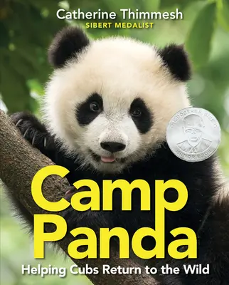 Tabăra Panda: Ajutând puii să se întoarcă în sălbăticie - Camp Panda: Helping Cubs Return to the Wild