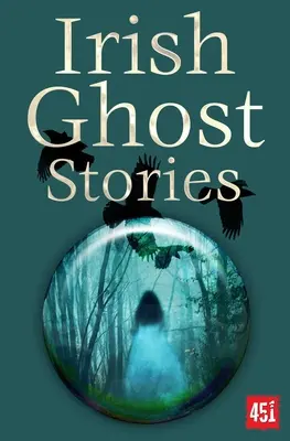 Povești irlandeze cu fantome - Irish Ghost Stories