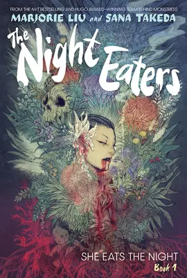 The Night Eaters (Mâncătorii de noapte): She Eats the Night (The Night Eaters Book #1) - The Night Eaters: She Eats the Night (the Night Eaters Book #1)
