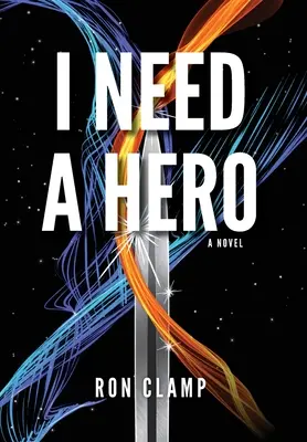Am nevoie de un erou - I Need a Hero