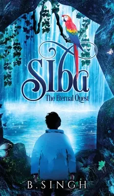 Siba - Eterna căutare - Siba - The Eternal Quest