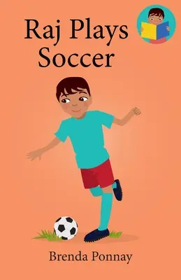 Raj joacă fotbal - Raj Plays Soccer