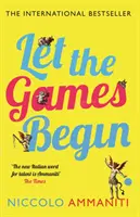 Să înceapă jocurile - Let the Games Begin