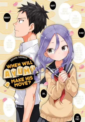 Când va face Ayumu mișcarea? 8 - When Will Ayumu Make His Move? 8