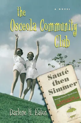 Clubul comunității Osceola - The Osceola Community Club