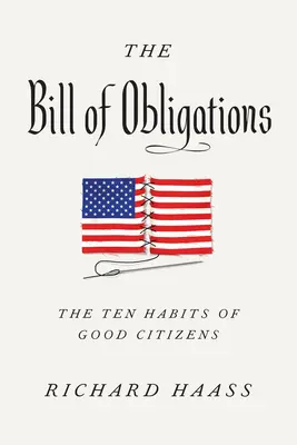 Bill of Obligations: Cele zece obiceiuri ale bunilor cetățeni - The Bill of Obligations: The Ten Habits of Good Citizens