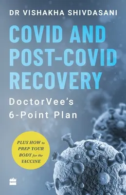 Recuperarea COVID și post-COVID: Planul în 6 puncte al DoctoruluiVee - COVID and Post-COVID Recovery: DoctorVee's 6-Point Plan
