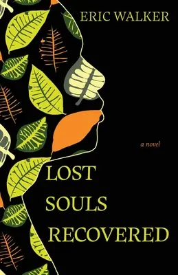 Suflete pierdute recuperate - Lost Souls Recovered