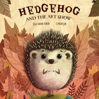 Ariciul și expoziția de artă (Hedgehog and the Art Show) - Hedgehog and the Art Show