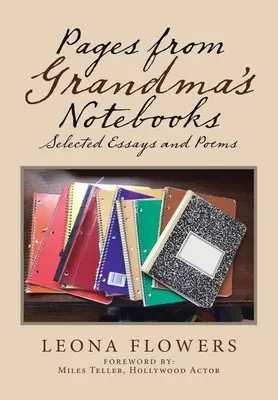 Pagini din caietele bunicii: Selecție de eseuri și poezii - Pages from Grandma's Notebooks: Selected Essays and Poems