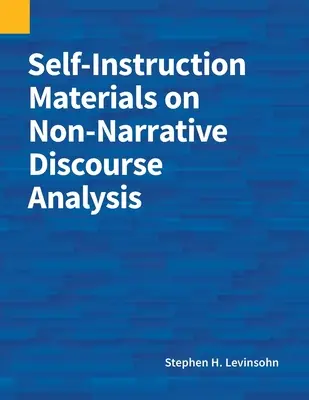 Materiale de autoinstruire privind analiza discursului nonnarativ - Self-Instruction Materials on Non-Narrative Discourse Analysis