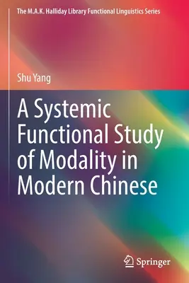 Un studiu sistemic funcțional al modalității în chineza modernă - A Systemic Functional Study of Modality in Modern Chinese