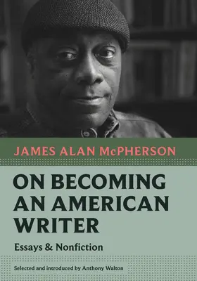 On Becoming an American Writer: Eseuri și non-ficțiune - On Becoming an American Writer: Essays and Nonfiction