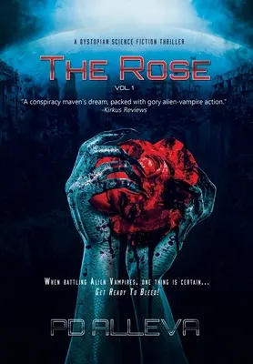 The Rose Vol. 1 A Dystopian Science Fiction Thriller