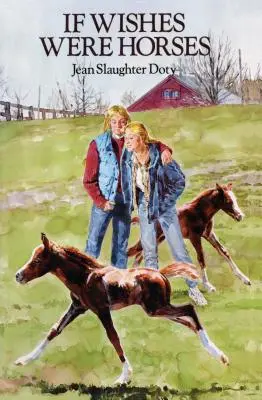 Dacă dorințele ar fi cai - If Wishes Were Horses