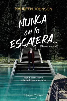 Nunca En La Escalera... (Scara dispărută - ediție spaniolă) - Nunca En La Escalera... (the Vanishing Stair - Spanish Edition)