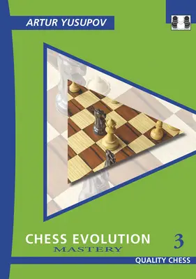 Evoluția șahului 3: Măiestrie - Chess Evolution 3: Mastery