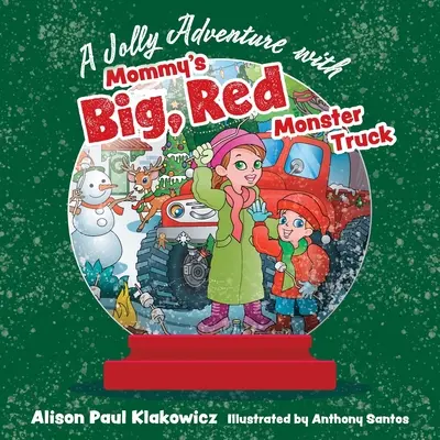 O aventură veselă cu camionul monstru mare și roșu al lui mami - A Jolly Adventure with Mommy's Big, Red Monster Truck