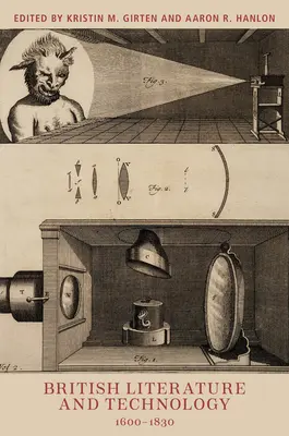 Literatura britanică și tehnologia, 1600-1830 - British Literature and Technology, 1600-1830