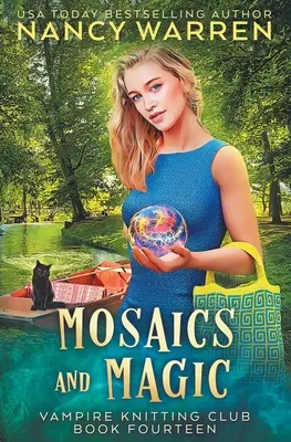 Mozaicuri și magie: Un mister confortabil paranormal - Mosaics and Magic: A Paranormal Cozy Mystery