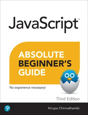 JavaScript Absolute Beginner's Guide, ediția a treia - JavaScript Absolute Beginner's Guide, Third Edition
