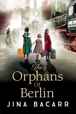 Orfanii din Berlin - The Orphans of Berlin