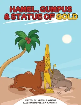 Hamel, Gumpus și statuia de aur - Hamel, Gumpus & Statue of Gold