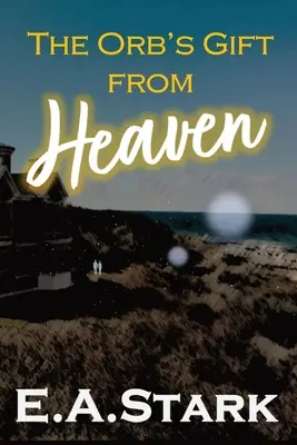 Cadoul Orbului din Cer - The Orb's Gift from Heaven