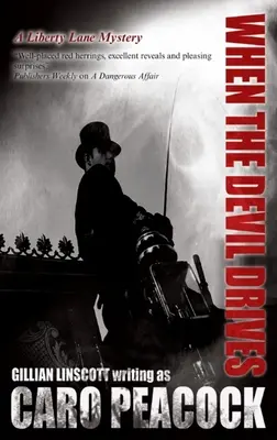 Când diavolul conduce: Un mister Liberty Lane - When the Devil Drives: A Liberty Lane Mystery