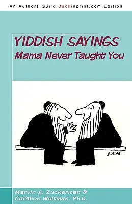 Ziceri idiș pe care mama nu ți le-a învățat niciodată - Yiddish Sayings Mama Never Taught You