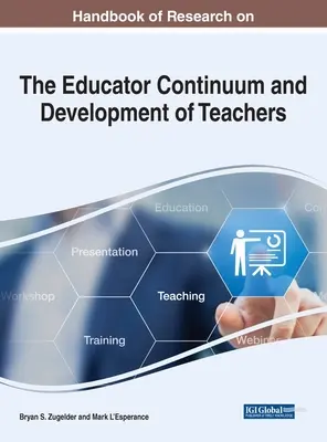 Manual de cercetare privind continuitatea educatorului și dezvoltarea profesorilor - Handbook of Research on the Educator Continuum and Development of Teachers