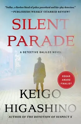Parada tăcerii: Un roman al detectivului Galileo - Silent Parade: A Detective Galileo Novel