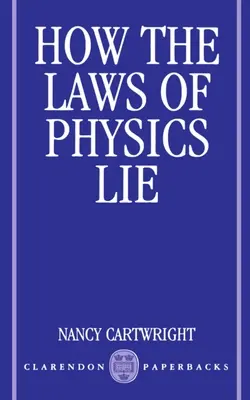 Cum mint legile fizicii - How the Laws of Physics Lie